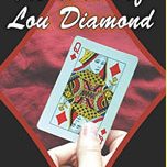 The Hand of Lou Diamond