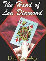 The Hand of Lou Diamond